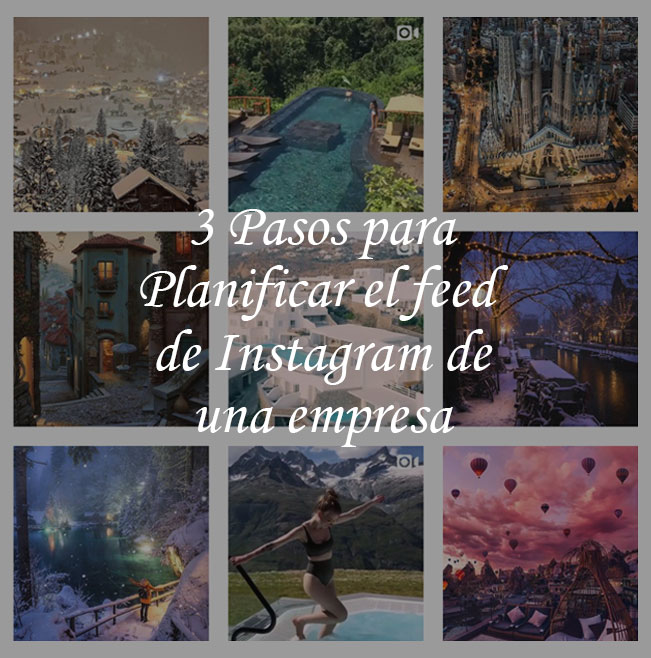 3 pasos para planificar el feed de Instagram de una empresa